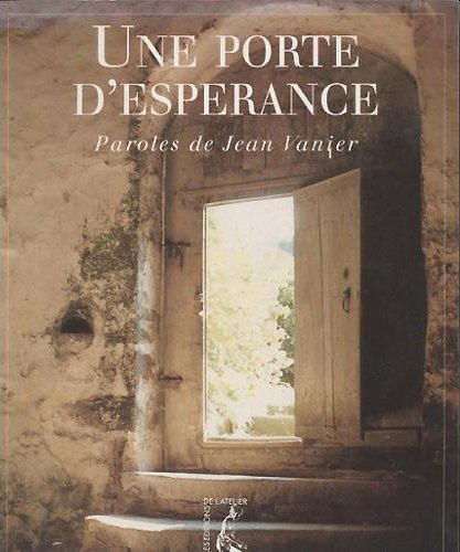 Livre Une porte d'espérance - Jean Vanier (Livre d'occasion) - ISBN 2890077640
