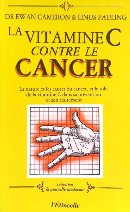 Livre La vitamine C contre le cancer - Dr Ewan Cameron (Livre d'occasion) - ISBN 2890191664