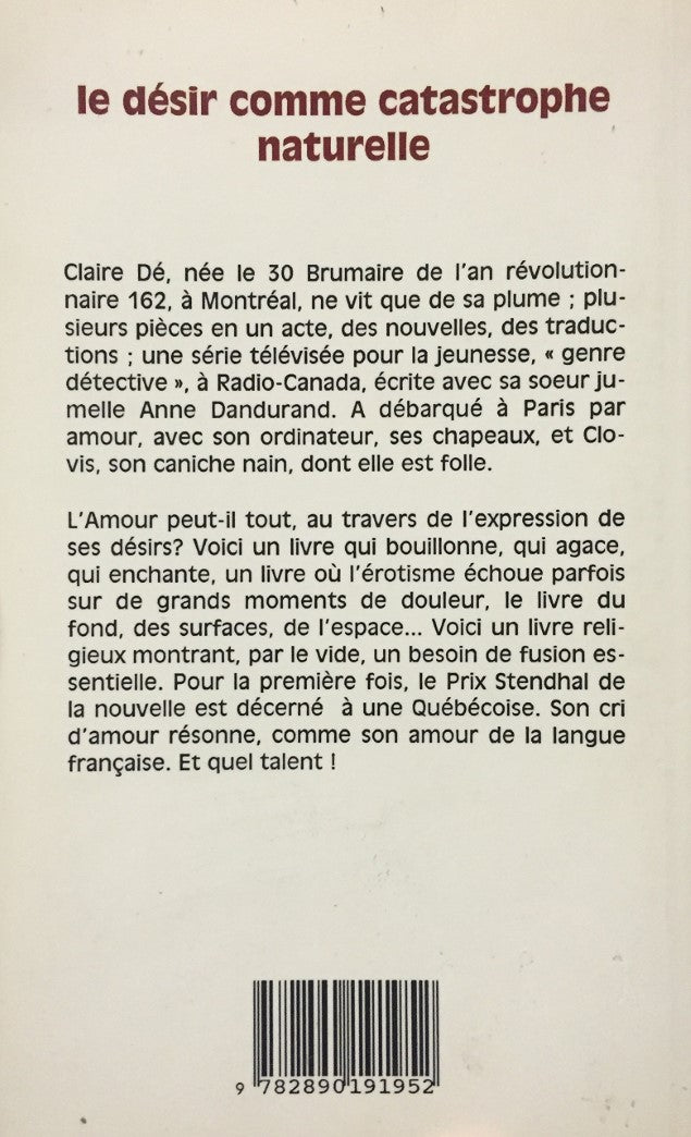 Livre Le désir comme catastrophe naturelle - Claire Dé (Livre d'occasion) - ISBN 2890191958