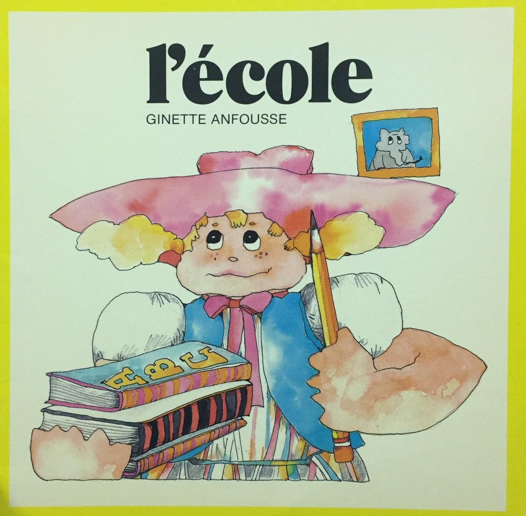 Livre L'école - Ginette Anfousse (Livre d'occasion) - ISBN 2890210413