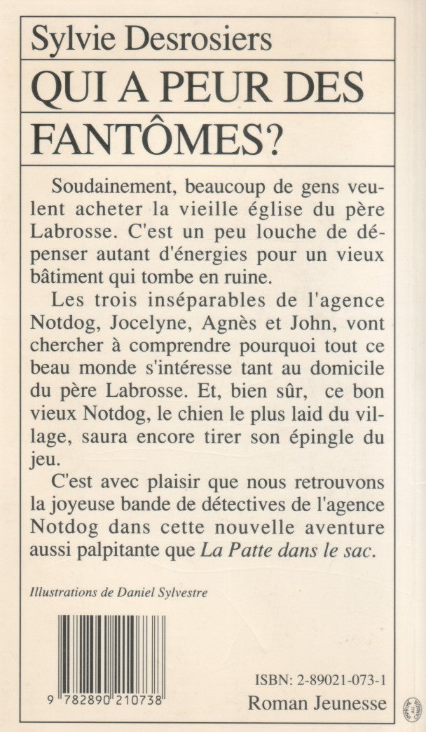 Livre Qui a peur des fantômes ? - Sylvie Desrosiers (Livre d'occasion) - ISBN 2890210731