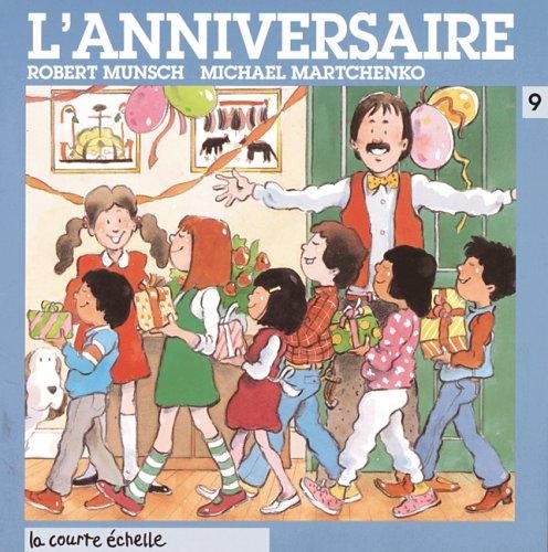 Livre L'anniversaire - Robert Munsch (Livre d'occasion) - ISBN 2890211142