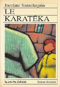Livre RJ # 23 : Le karatéka (Joceline Sanschagrin) (Livre d'occasion) - ISBN 2890211185
