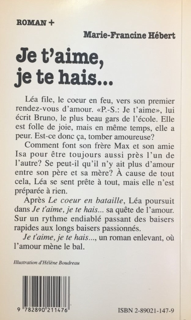 Livre Roman plus # 13 : Je t'aime, je te hais... (Marie-Francine Hébert) (Livre d'occasion) -...