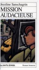 Livre RJ # 28 : Mission audacieuse (Joceline Sanschagrin) (Livre d'occasion) - ISBN 2890211568