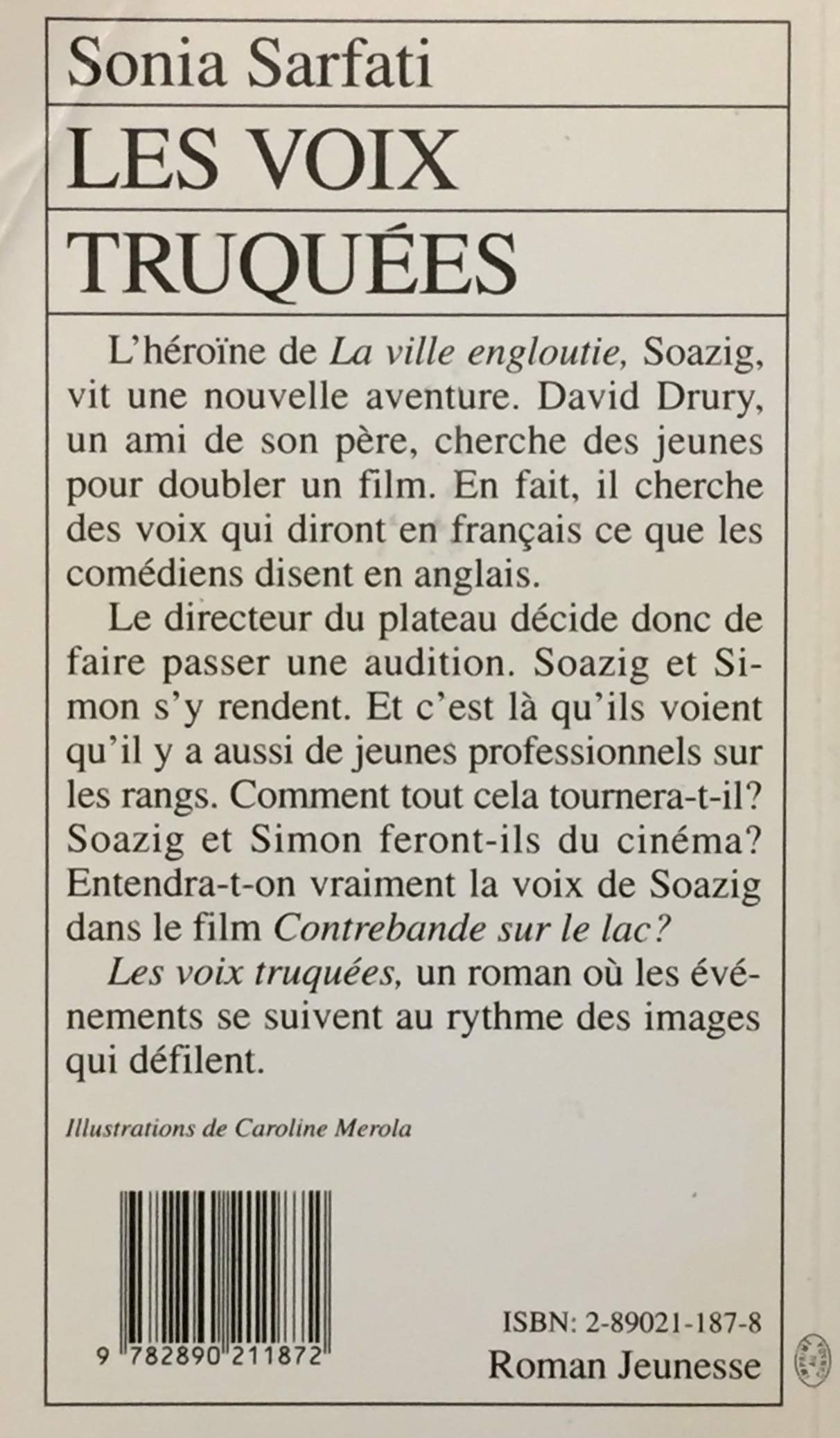 Livre Les voix truquées - Sonia Safati (Livre d'occasion) - ISBN 2890211878
