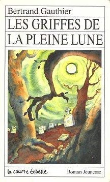 RJ # 42 : Les griffes de la pleine lune - Bertrand Gauthier