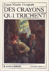 Livre Des crayons qui trichent - Jean-Marie Poupart (Livre d'occasion) - ISBN 2890211975