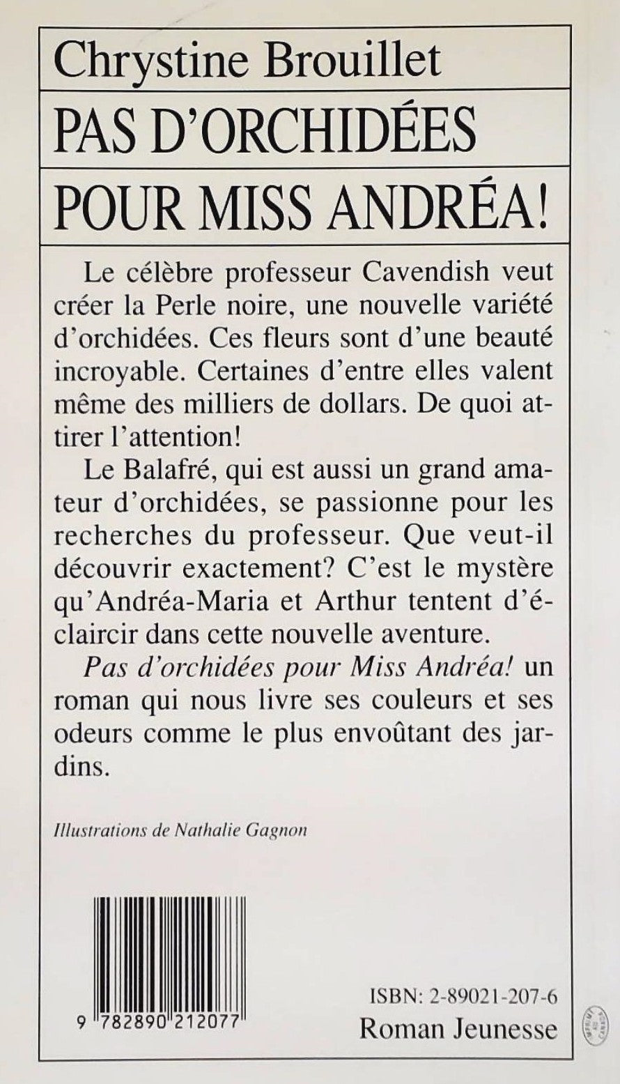 Livre RJ # 47 : Pas d'orchidées pour Miss Andréa! (Chrystine Brouillet) (Livre d'occasion) -...
