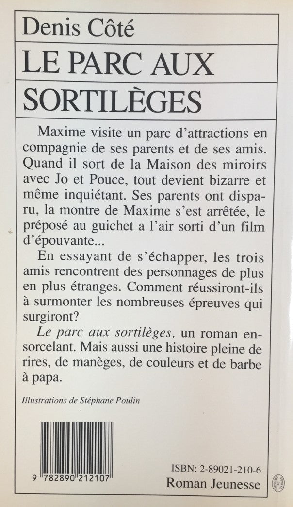 Livre Le parc aux sortilèges - Denis Côté (Livre d'occasion) - ISBN 2890212106
