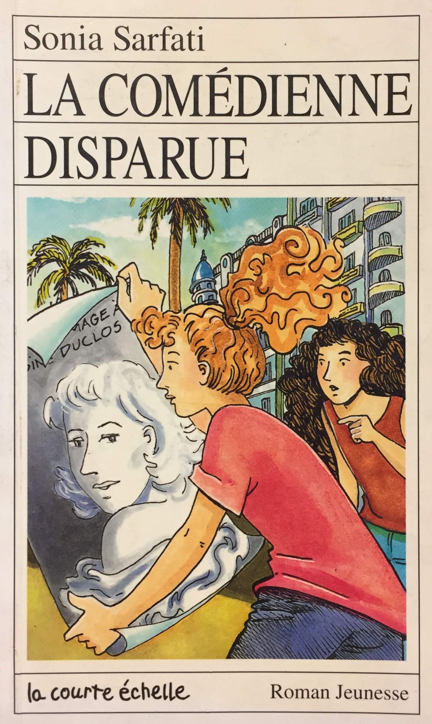 Livre La comédienne disparue - Sonia Sarfati (Livre d'occasion) - ISBN 2890212114