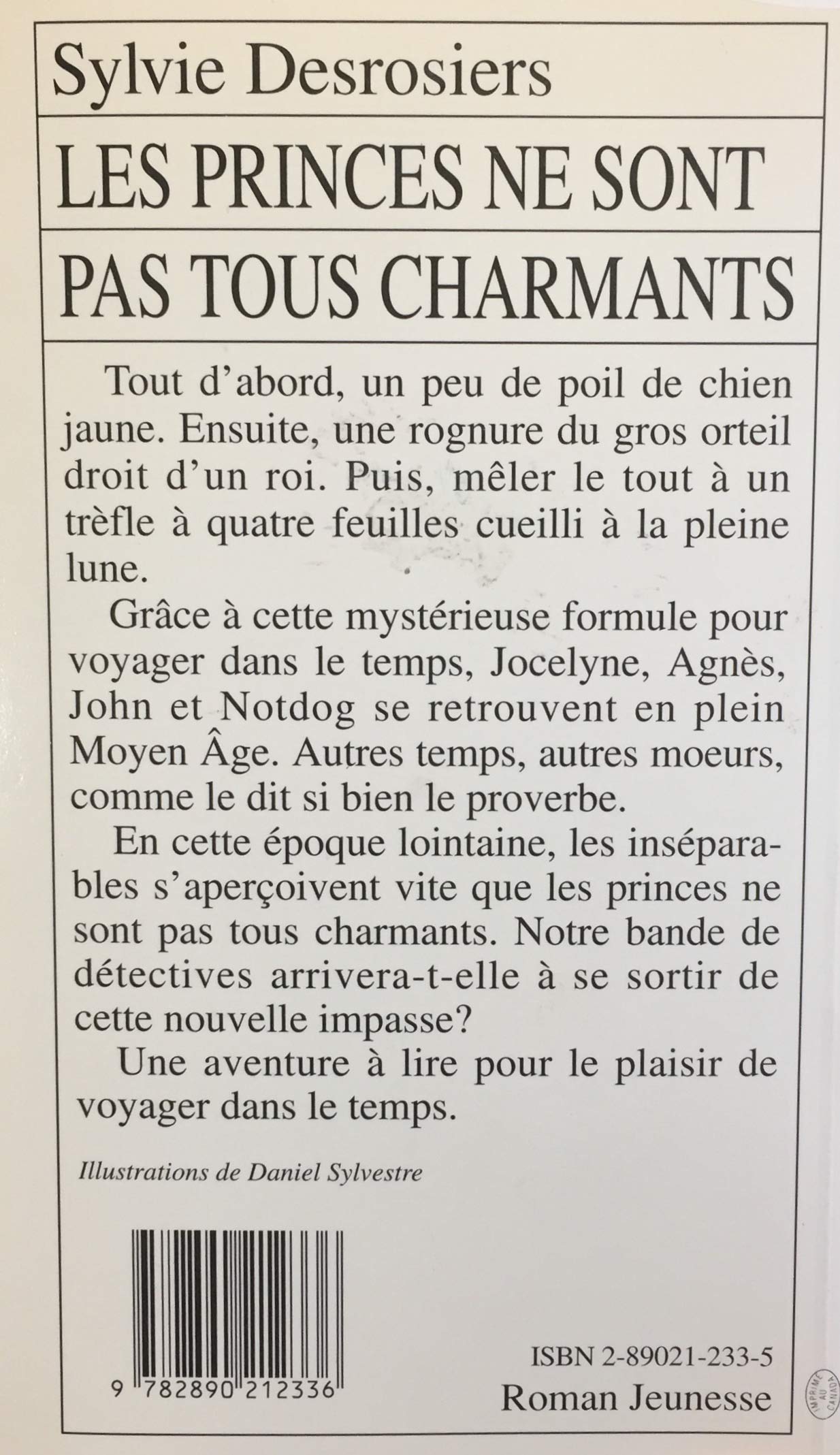 Livre RJ # 52 : Les princes ne sont pas tous charmants (Sylvie Desrosiers) (Livre d'occasion) -...
