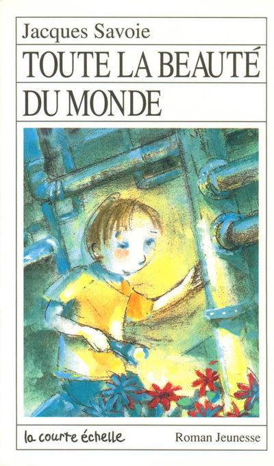 Livre Toute la beauté du monde - Jacques Savoie (Livre d'occasion) - ISBN 2890212432