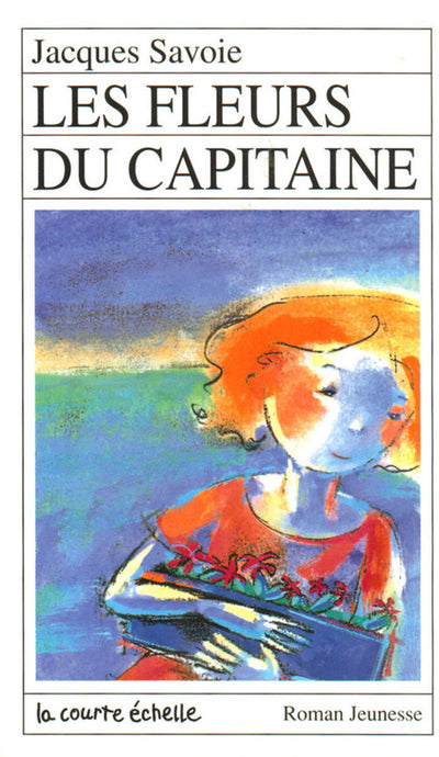 Livre Les fleurs du capitaine - Jacques Savoie (Livre d'occasion) - ISBN 2890212637