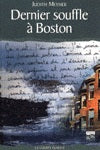Livre Dernier souffle à Boston - Judith Messier (Livre d'occasion) - ISBN 2890212653