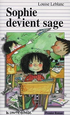 Livre Premier roman # 61 : Sophie devient sage (Louise Leblanc) (Livre d'occasion) - ISBN 289021298X