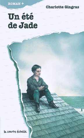 Livre Roman plus # 59 : Un été de Jade (Charlotte Gingras) (Livre d'occasion) - ISBN 2890213803
