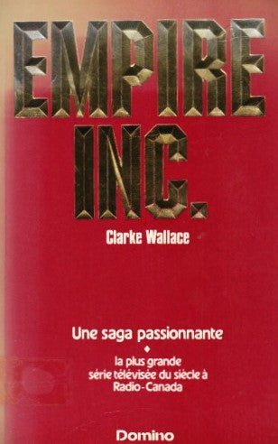 Livre Empire Inc. - Clarke Wallace (Livre d'occasion) - ISBN 289023031X