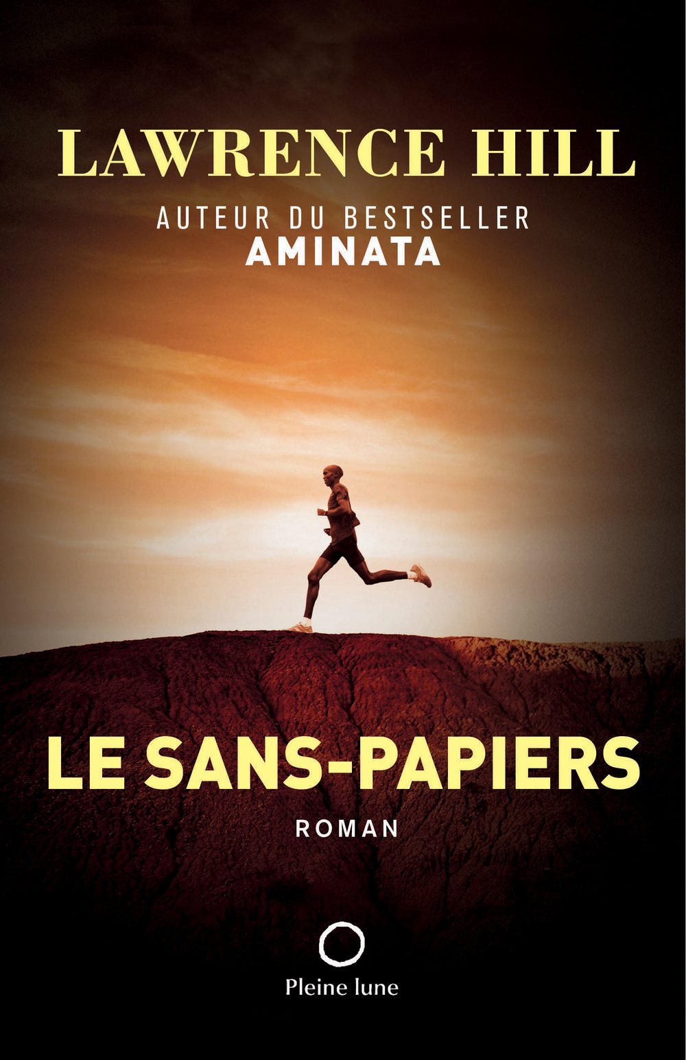 Livre Le sans-papiers - Lawrence Hill (Livre neuf) - ISBN 2890244628