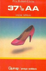 Livre 37 1/2 AA - Louise Leblanc (Livre d'occasion) - ISBN 2890263177