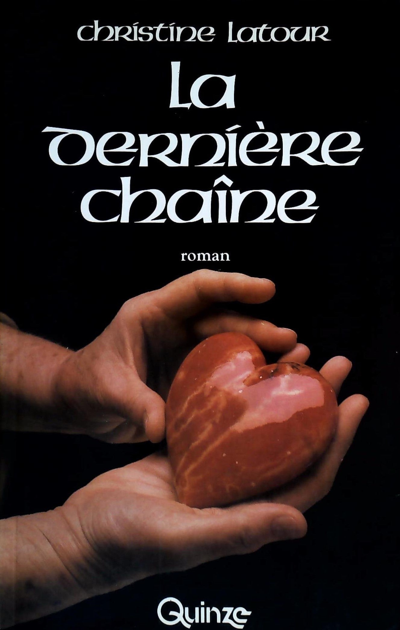 Livre La dernière chaîne - Christine Latour (Livre d'occasion) - ISBN 2890263207