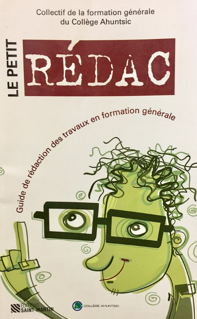 Livre Le petit rédac : Guide de rédaction des travaux en formation générale - Collectif (Livre d'...