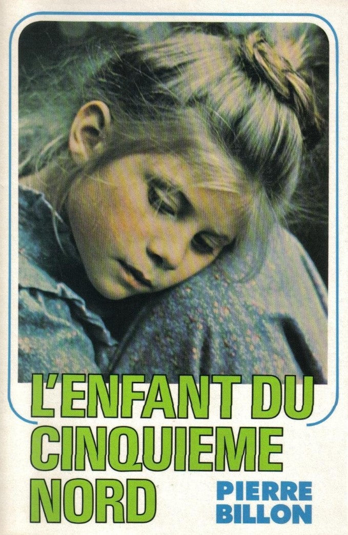 Livre L'enfant du cinquième nord - Pierre Billon (Livre d'occasion) - ISBN 2890370895