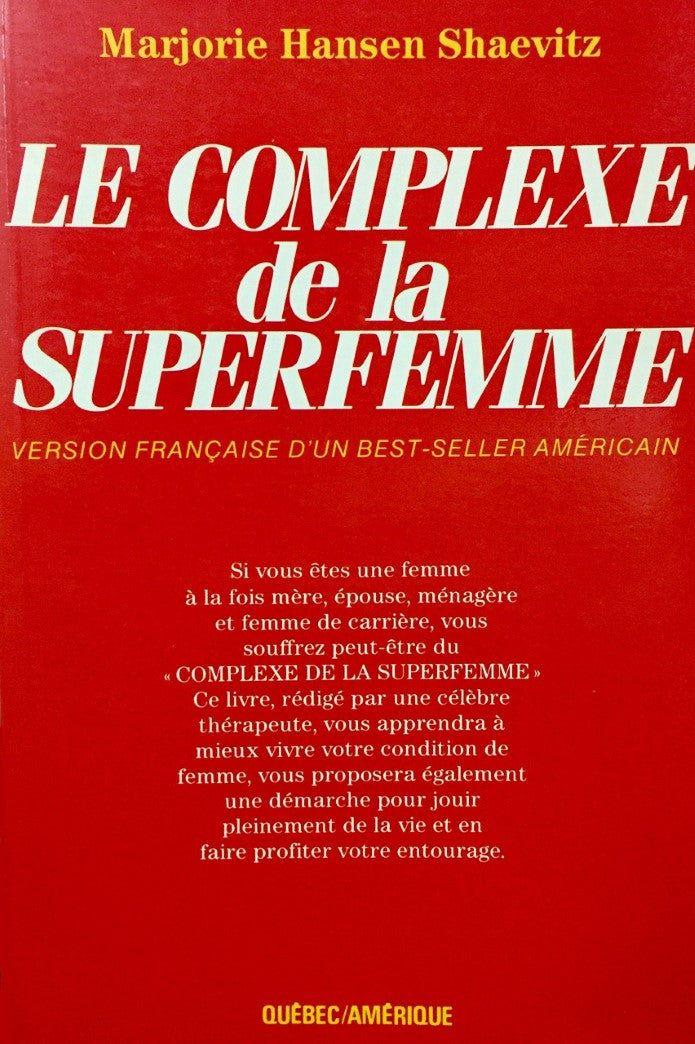 Livre Le complexe de la superfemme - Marjorie Hansen Shaevitz (Livre d'occasion) - ISBN 2890372812