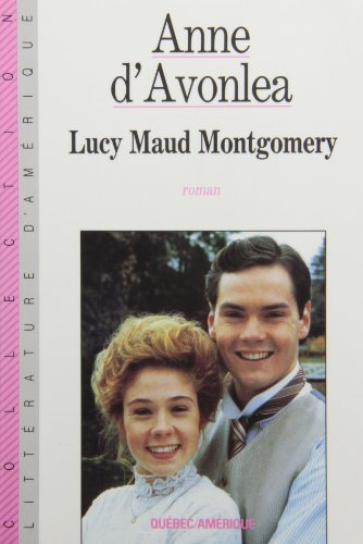 Livre Anne d'Avonlea - Lucy Maud Montgomery (Livre d'occasion) - ISBN 2890373592
