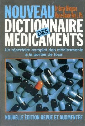 Livre Nouveau dictionnaire des médicaments - Marie-Claude Roy (Livre d'occasion) - ISBN 2890373754