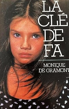 Livre La clé de fa - Monique De Gramont (Livre d'occasion) - ISBN 2890373878