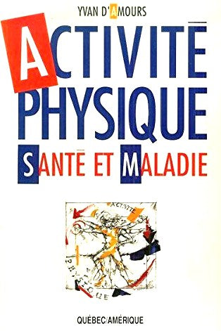 Livre Activité physique, Santé et maladie (Livre d'occasion) - ISBN 2890374033