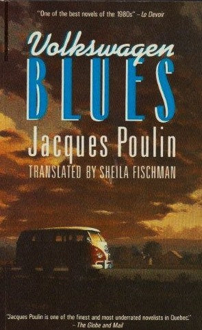Livre Volkswagen Blues - Jacques Poulin (Livre d'occasion) - ISBN 2890374718