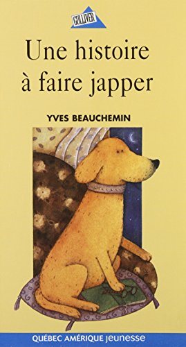 Livre Une histoire à faire japper - Yves Beauchemin (Livre d'occasion) - ISBN 2890375684