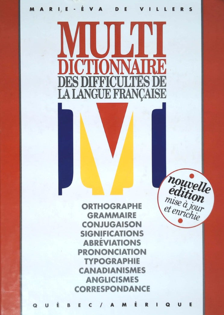 Livre ISBN 2890375986 Multidictionnaire des difficultés de la langue française : orthographe, grammaire, conjugaison, significations, abréviations, prononciation, typographie, canadianismes, anglicismes, correspondance