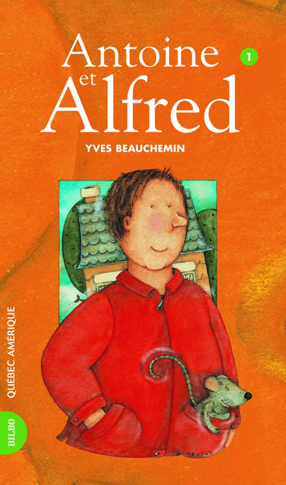 Livre Antoine et Alfred # 1 - Yves Beauchemin (Livre d'occasion) - ISBN 2890376079