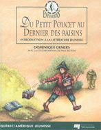 Livre Du Petit Poucet au dernier des raisins : introduction à la littérature jeunesse (Dominique...