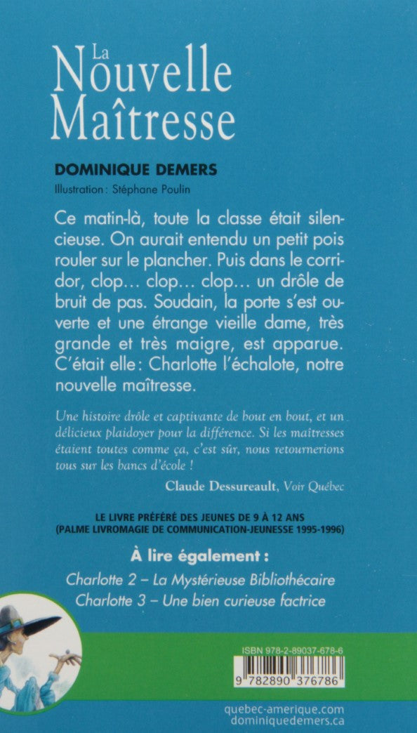 Livre Charlotte # 1 : La nouvelle maîtresse - Dominique Demers (Livre d'occasion) - ISBN 2890376788