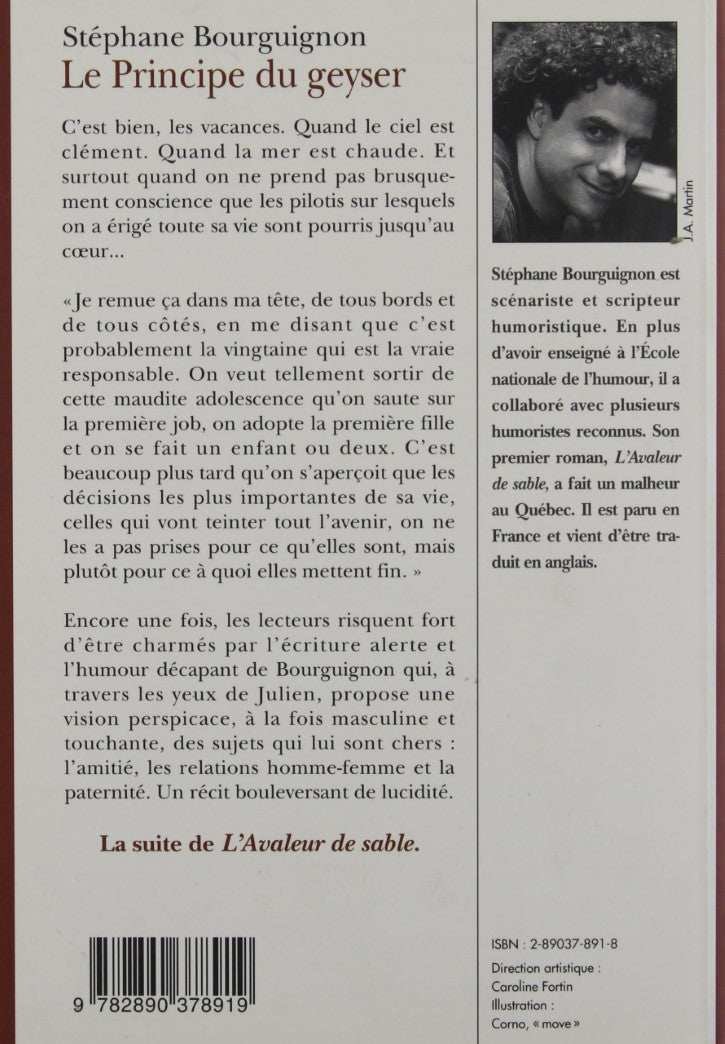 Livre Le principe du geyser (Stéphane Bourguignon) (Livre neuf) - ISBN 2890378918