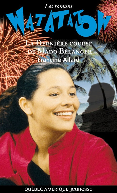 Livre La dernière course de Mado Bélanger - Francine Allard (Livre neuf) - ISBN 2890379728