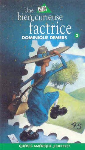 Livre Une bien curieuse factrice - Dominique Demers (Livre d'occasion) - ISBN 2890379973