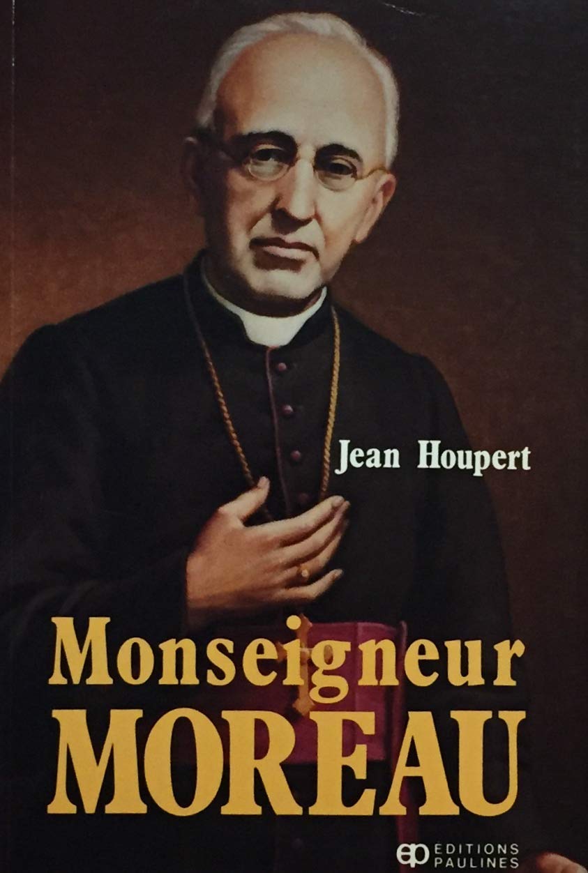 Livre Monseigneur Moreau - Jean Houpert (Livre d'occasion) - ISBN 2890390659