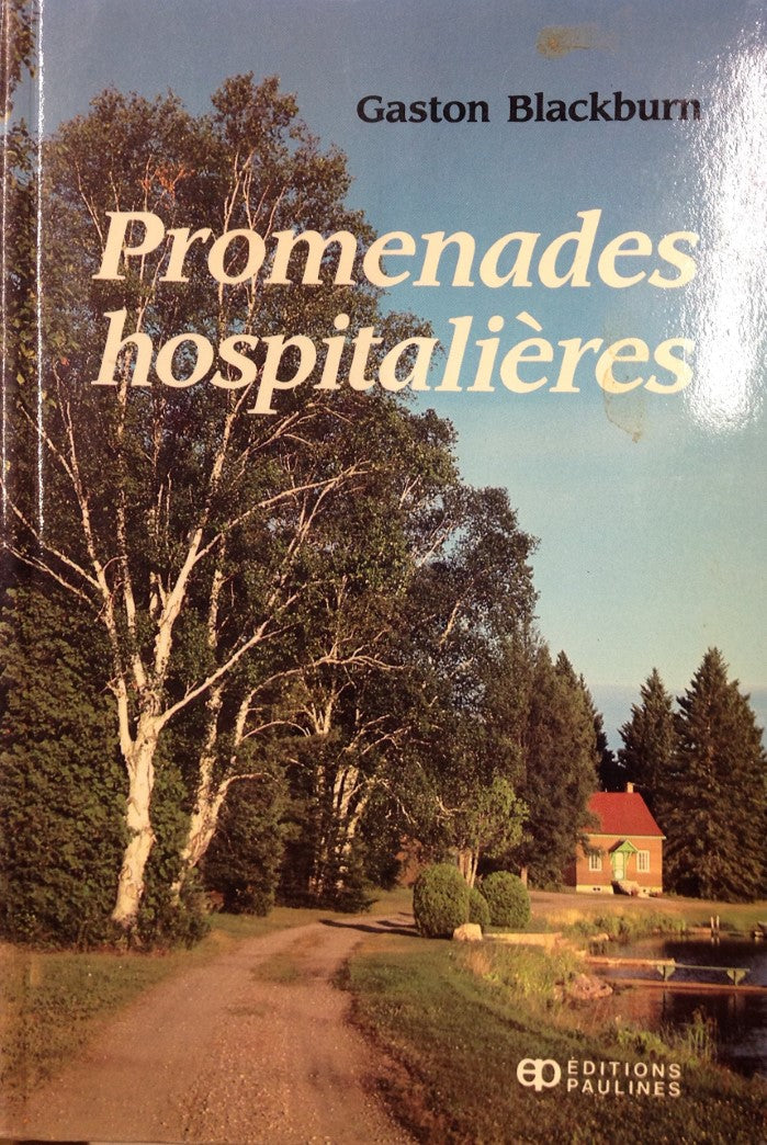 Livre Promenades hospitalières - Gaston Blackburn (Livre d'occasion) - ISBN 2890391531