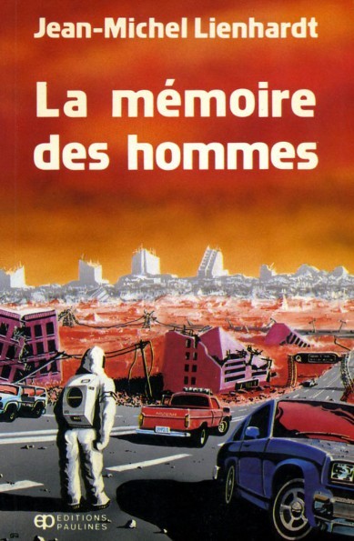 La mémoire des hommes - Jean-Michel Lienhardt