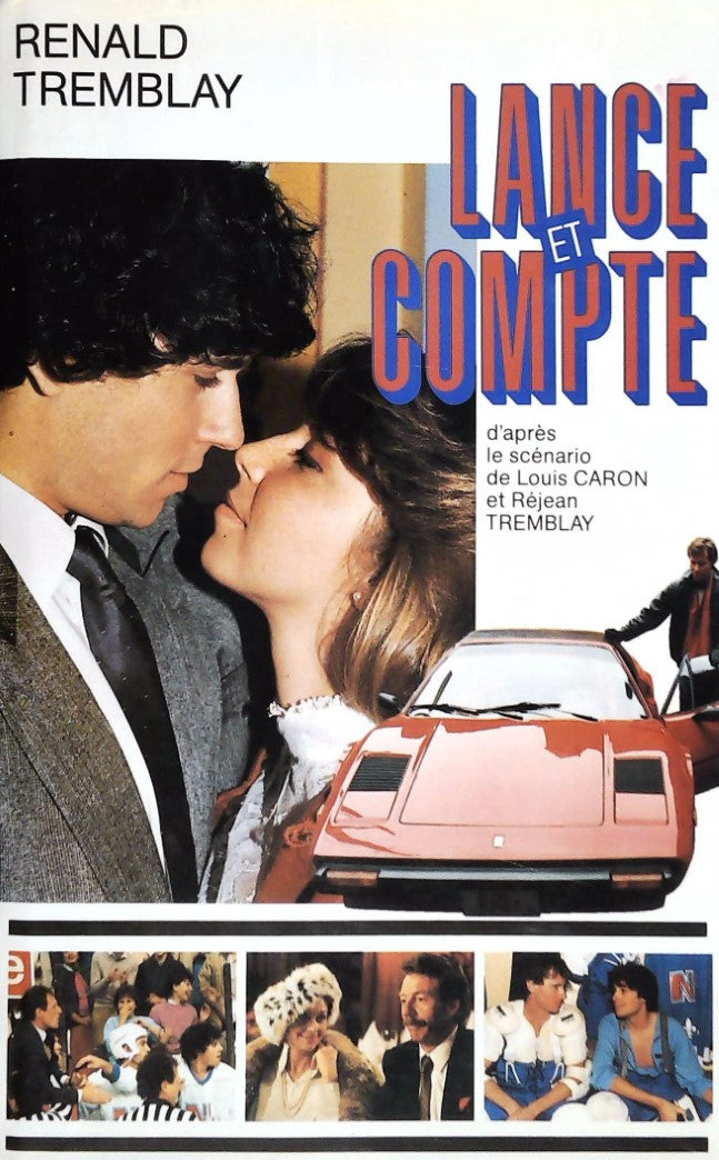 Livre Lance et compte - Renald Tremblay (Livre d'occasion) - ISBN 2890431932