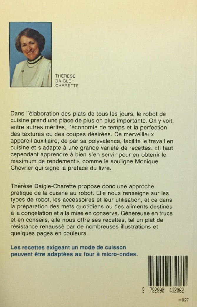 Livre La cuisine au robot - Thérèse Daigle-Charette (Livre d'occasion) - ISBN 2890432068