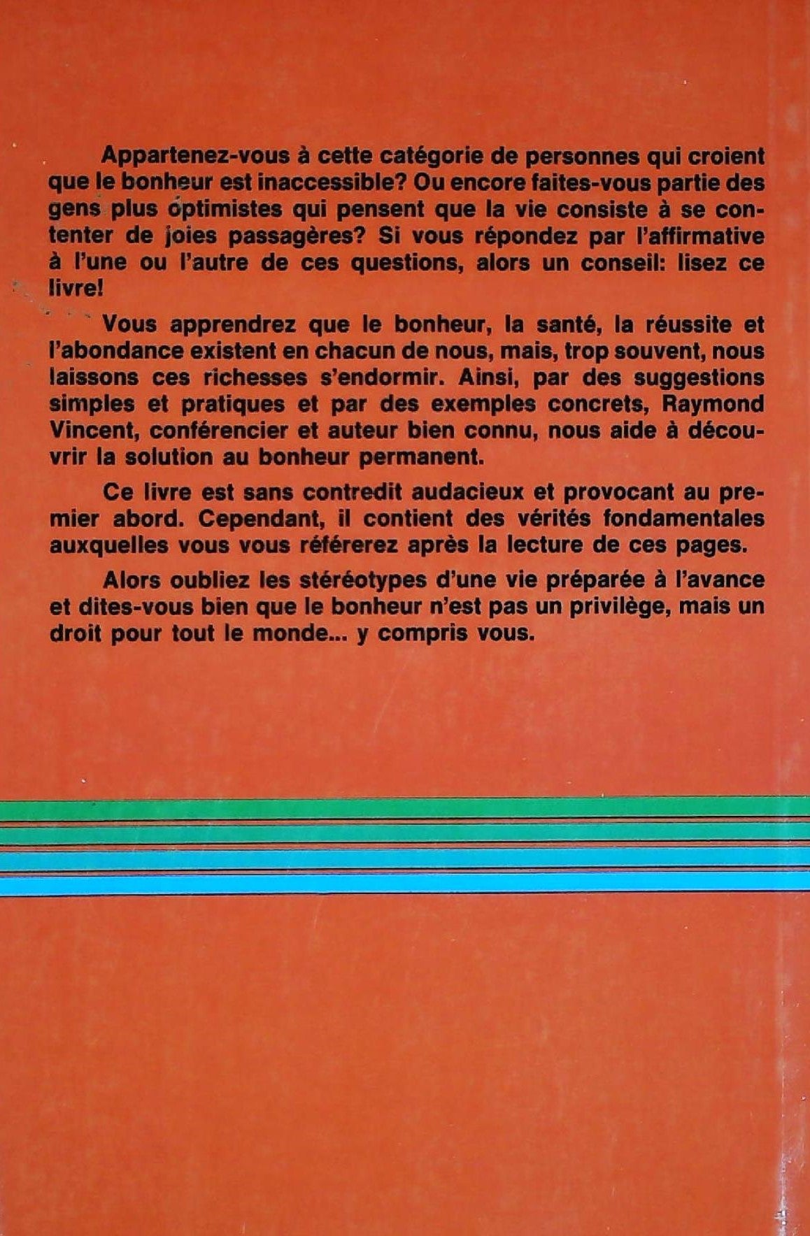 Livre Tout ce qu'il y a de mieux : Le bonheur: un droit fondamental pour tous - Raymond Vincent (...