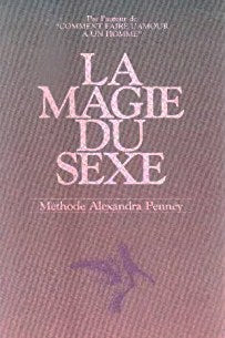 Livre La magie du sexe - Alexandra Penney (Livre d'occasion) - ISBN 2890443663