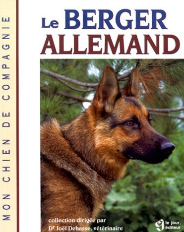 Livre Le Berger Allemand - Joël Dehasse (Livre d'occasion) - ISBN 2890445348