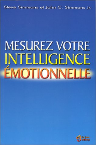Livre Mesurez votre intelligence émotionnelle - Steve Simmons (Livre d'occasion) - ISBN 2890446522